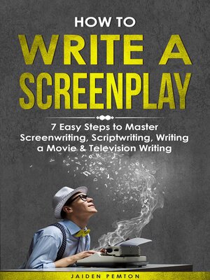cover image of How to Write a Screenplay 